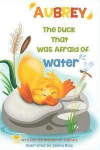 bokomslag Aubrey The Duck That Was Afraid of Water