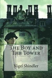 bokomslag The Boy and The Tower