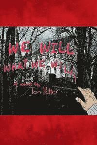 bokomslag We Will What We Will