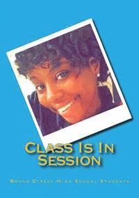 Elizabeth Turner, Broad Street High School Students - Class Is In Session, Häftad