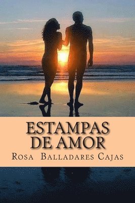 Rosa Balladares Cajas - Estampas de Amor, Häftad