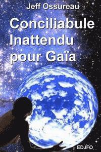 bokomslag Conciliabule inattendu pour Gaia