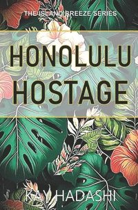 bokomslag Honolulu Hostage
