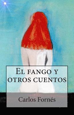 El fango y otros cuentos 1