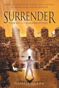 bokomslag Surrender: Your Key to the Kingdom Within