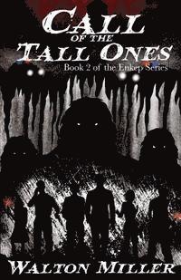 bokomslag Call of the Tall Ones: Book 2 of the Enkep Series