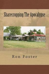 bokomslag Sharecropping The Apocalypse