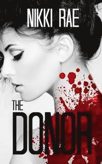 The Donor: (The Full Novella) 1