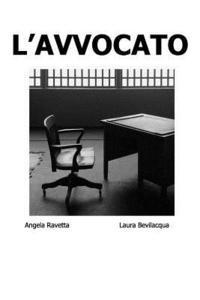 Angela Ravetta, Laura Bevilacqua - L'Avvocato, Häftad