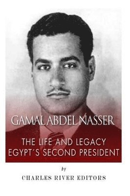 bokomslag Gamal Abdel Nasser