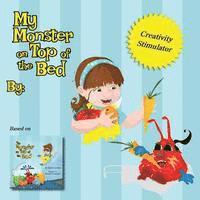 My Monster on Top of the Bed: Create-Your-Own Story based on The Monster on Top of the Bed