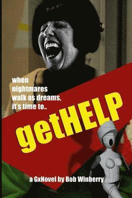 Bob Winberry - get HELP, Häftad