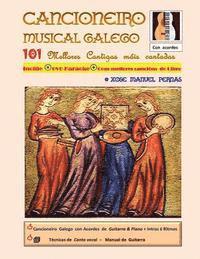 bokomslag Cancionero Musical Gallego: 101 Cantigas galegas máis cantadas da historia
