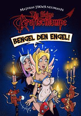 bokomslag Die kleine Gruftschlampe: Bengel den Engel!