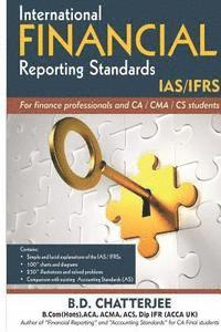 bokomslag International Financial Reporting Standards: This work professes to assist finance professionals and students to deep dive into International Financia