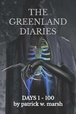 The Greenland Diaries 1