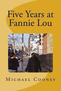 bokomslag Five Years at Fannie Lou