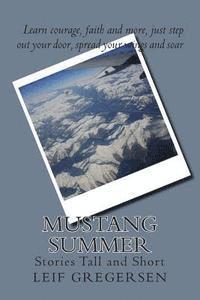 bokomslag Mustang Summer: Stories Tall and Short
