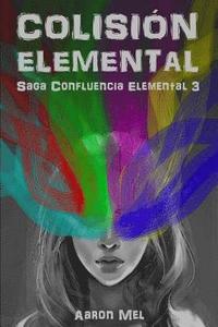 bokomslag Colisión Elemental