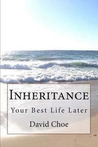 bokomslag Inheritance: Your Best Life Later