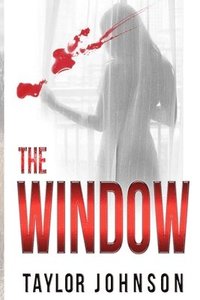 bokomslag The Window: A Mystery Series: