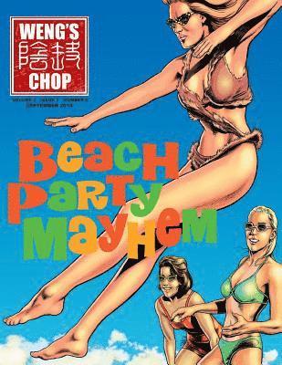 Weng's Chop #6 (Beach Party Mayhem Cover) 1