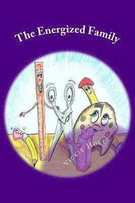 The Energized Family: An Adventure for Brushy Sue's Bristles 1
