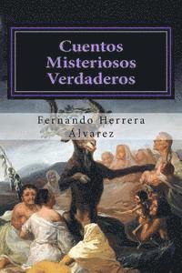 bokomslag Cuentos Misteriosos Verdaderos: Descubriendo las Fuerzas del Universo