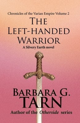 Barbara G Tarn, Barbara G. Tarn, Barbara G.Tarn - Chronicles of the Varian Empire - Volume 2, Häftad