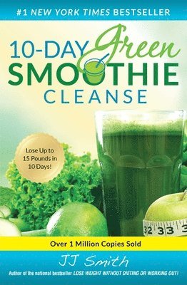 Jj Smith - 10-Day Green Smoothie Cleanse, Häftad