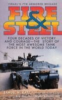 Samuel M. Katz - Fire and Steel, Häftad