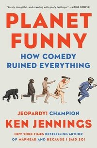 bokomslag Planet Funny: How Comedy Ruined Everything