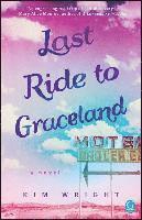 bokomslag Last Ride to Graceland