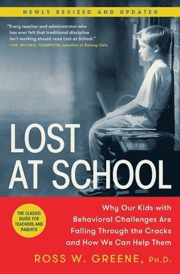 Ross W. Greene - Lost at School, Häftad