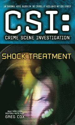 bokomslag CSI: Crime Scene Investigation: Shock Treatment