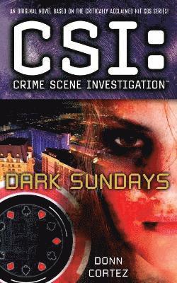 CSI: Crime Scene Investigation: Dark Sundays 1