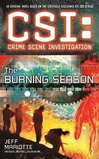 bokomslag CSI: Crime Scene Investigation: The Burning Season