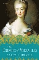 The Enemies of Versailles 1