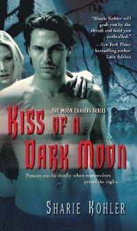 bokomslag Kiss of a Dark Moon