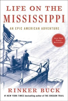 bokomslag Life on the Mississippi: An Epic American Adventure