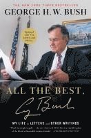bokomslag All The Best, George Bush