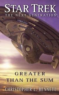 bokomslag Star Trek: The Next Generation: Greater than the Sum