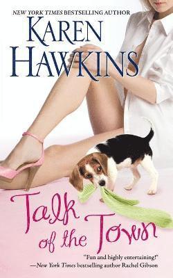 Karen Hawkins - Talk of the Town, Häftad