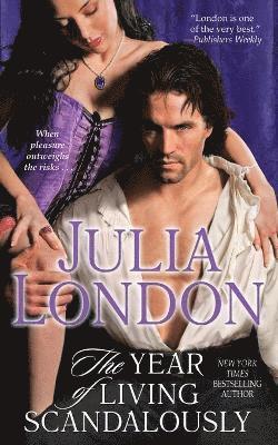Julia London - Year of Living Scandalously, Häftad