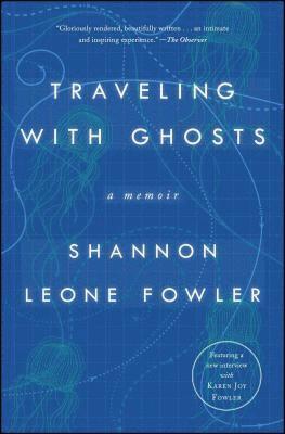 bokomslag Traveling with Ghosts: A Memoir