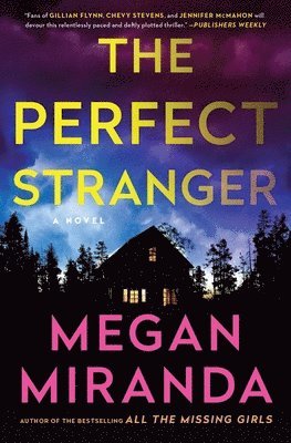 Megan Miranda - The Perfect Stranger, Häftad