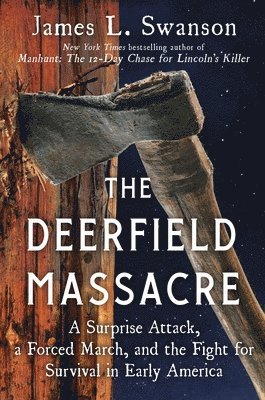 bokomslag The Deerfield Massacre