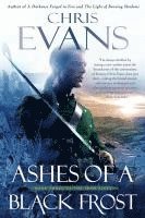 Chris Evans - Ashes of a Black Frost: Podbook Three of the Iron Elves, Häftad