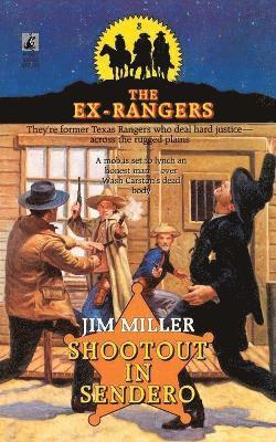 SHOOTOUT IN SENDERO (EXRANGERS 8) 1