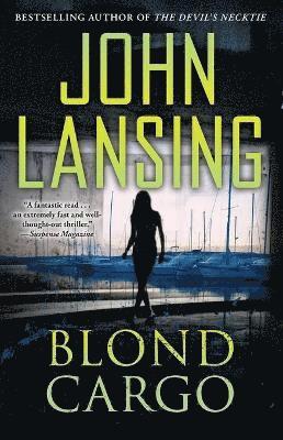 John Lansing - Blond Cargo, Häftad